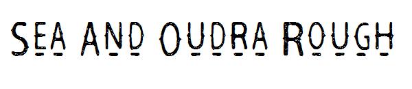 Sea And Oudra Rough字体