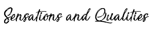 Sensations and Qualities