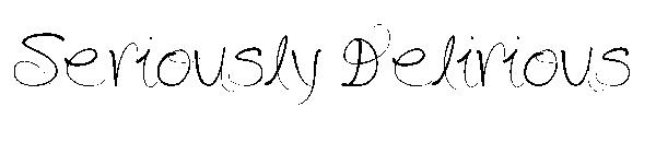 Seriously Delirious字体