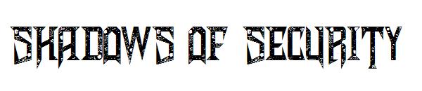 Shadows of Security字体