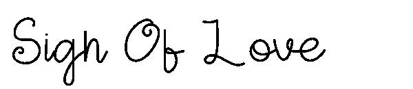 Sign Of Love字体