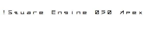 !Square Engine 050 Apex字体
