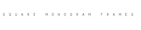 Square Monogram Frames