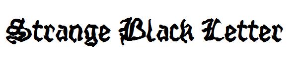 Strange Black Letter