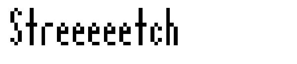 Streeeeetch字体