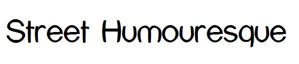 Street Humouresque