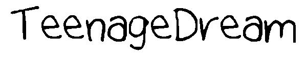 TeenageDream字体