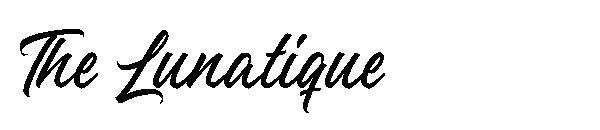 The Lunatique 
