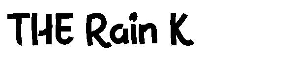 THE Rain K