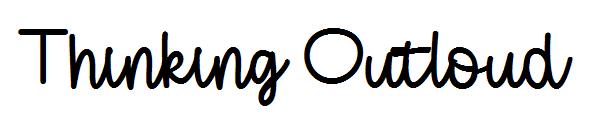 Thinking Outloud字体