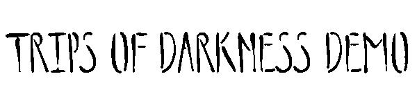 Trips of Darkness Demo