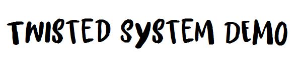 Twisted System DEMO