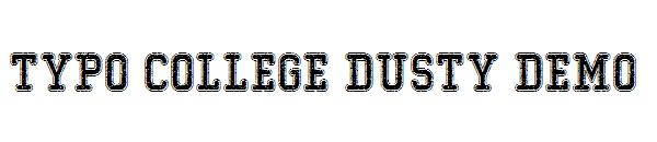 Typo College Dusty Demo字体