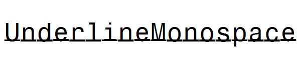 UnderlineMonospace字体