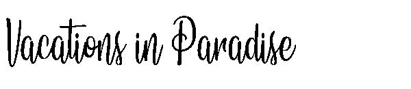 Vacations in Paradise