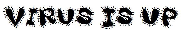 Virus Is Up