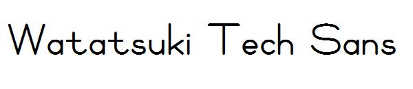 Watatsuki Tech Sans字体