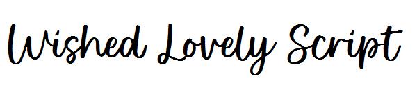 Wished Lovely Script