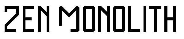 Zen Monolith字体