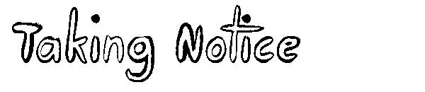 Taking Notice字体