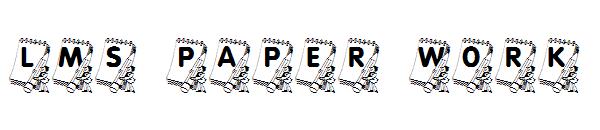 LMS Paper Work字体