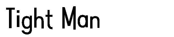 Tight Man字体