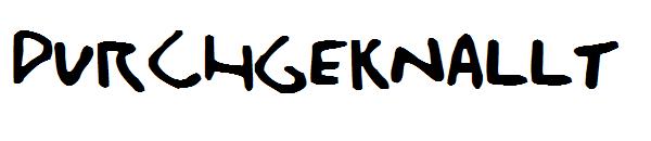 Durchgeknallt字体