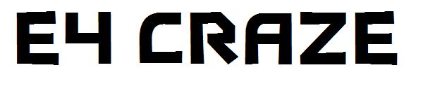 E4 Craze字体