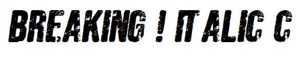 breaking ! italic c