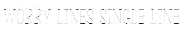 worry lines single line