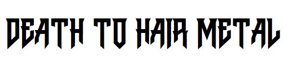 death to hair metal