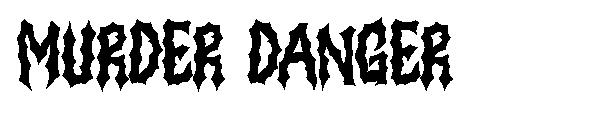 murder danger