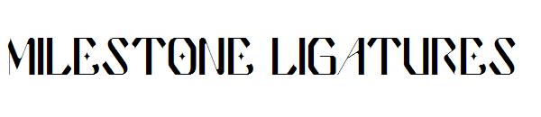 milestone ligatures
