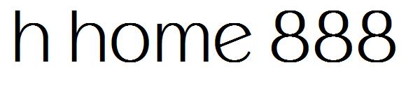 h home 888字体