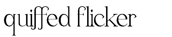 quiffed flicker字体