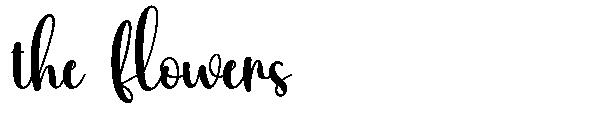 the flowers字体