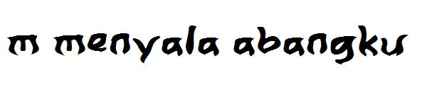 m menyala abangku字体