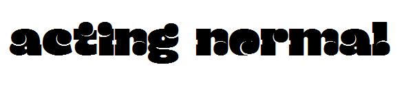 acting normal字体