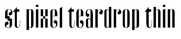 st pixel teardrop thin 字体下载