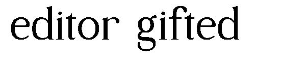 editor gifted