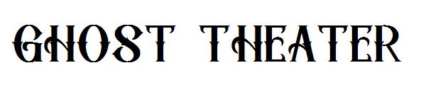 ghost theater