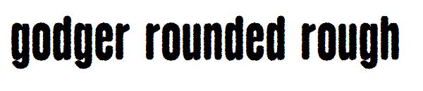 godger rounded rough