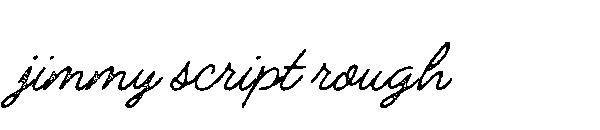 jimmy script rough
