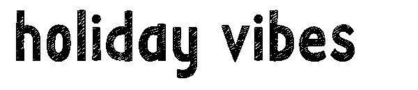 holiday vibes 字体下载