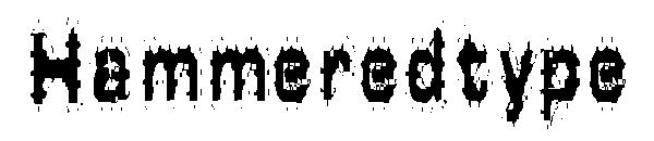 Hammeredtype字体