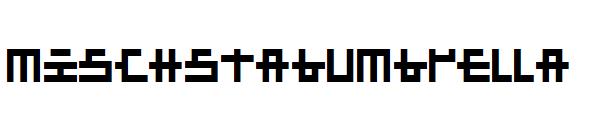 Mischstabumbrella字体