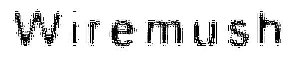 Wiremush字体