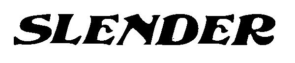 SLENDER