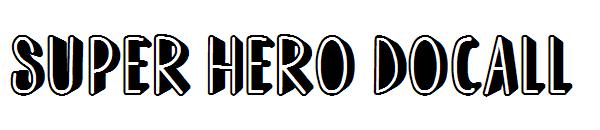Super Hero Docall字体
