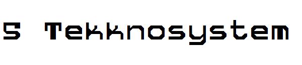 5 Tekknosystem